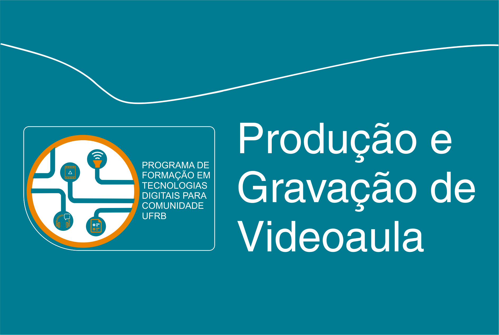 Produção e Gravação de Videoaula